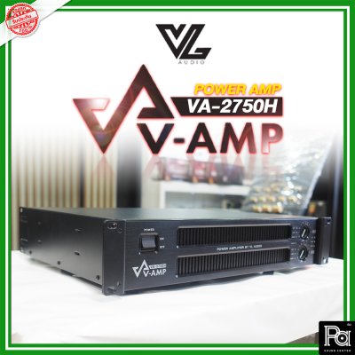 VL.AUDIO VA 2750H เพาเวอร์แอมป์ 2 ชาแนล คลาส-H กำลังวัตต์สูง ทนทาน แข็งแรง น้ำหนักเบา