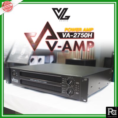 VL.AUDIO VA 2750H เพาเวอร์แอมป์ 2 ชาแนล คลาส-H กำลังวัตต์สูง ทนทาน แข็งแรง น้ำหนักเบา