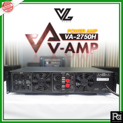 VL.AUDIO VA 2750H เพาเวอร์แอมป์ 2 ชาแนล คลาส-H กำลังวัตต์สูง ทนทาน แข็งแรง น้ำหนักเบา