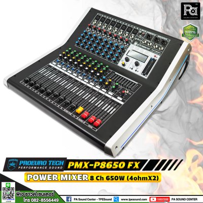 PROEURO TECH PMX-P8650FX เพาเวอร์มิกเซอร์สเตอริโอ 8ชาแนล ดิจิตอลเอฟเฟค 99DSP USB/MP3