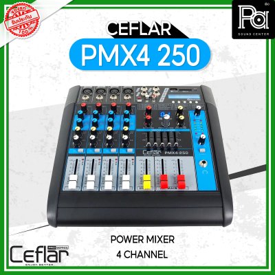 CEFLAR PMX4 250 เพาเวอร์มิกเซอร์สเตอริโอ ไมค์ 4 ช่อง เอฟเฟคในตัว