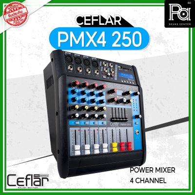 CEFLAR PMX4 250 เพาเวอร์มิกเซอร์สเตอริโอ ไมค์ 4 ช่อง เอฟเฟคในตัว