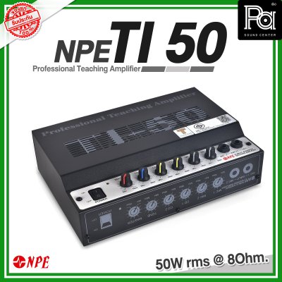 NPE TI-50 แอมป์ห้องเรียน 50Wrms PROFESSIONAL TEACHING AMPLIFIER