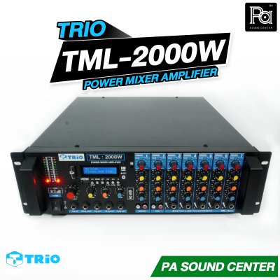 TRIO TML 2000W เพาเวอร์มิกเซอร์ โมโน 2000 วัตต์