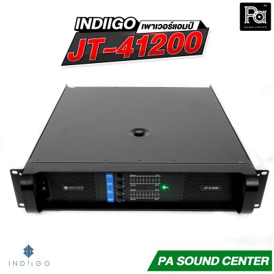 INDIIGO JT-41200 เพาเวอร์แอมป์ 4 x 800 วัตต์ ที่ 8 โอห์ม คลาส H