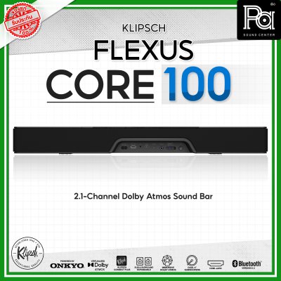 KLIPSCH Flexus Core 100 ลำโพงซาวด์บาร์ 2.1 Virtualized Dolby Atmos