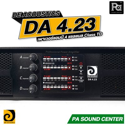 DE ACOUSTICS DA 4.23 4CH x 2350W เพาเวอร์แอมป์ 4 แชลแนล กำลังขับ 2350 วัตต์ ที่ 8 โอห์ม Class TD