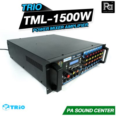 TRIO TML 1500W เพาเวอร์มิกเซอร์ โมโน 1500 วัตต์