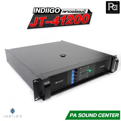 INDIIGO JT-41200 เพาเวอร์แอมป์ 4 x 800 วัตต์ ที่ 8 โอห์ม คลาส H