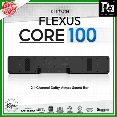 KLIPSCH Flexus Core 100 ลำโพงซาวด์บาร์ 2.1 Virtualized Dolby Atmos