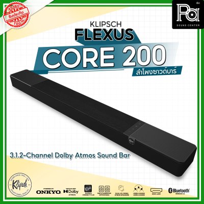 KLIPSCH Flexus Core 200 ลำโพงซาวด์บาร์ 3.1.2 CHANNEL Dolby AtmosSOUNDBAR