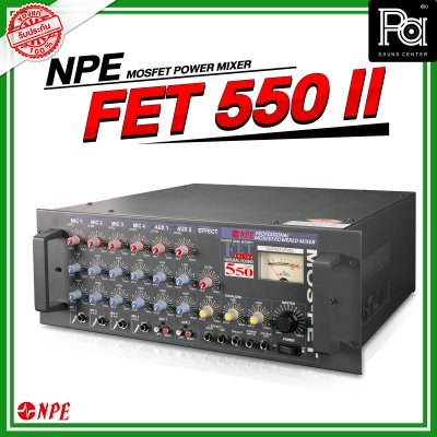 NPE FET-550 II เพาเวอร์มิกเซอร์โมโน เครื่องขยายเสียงมอสเฟต 550W 4 MIC/2 AUX