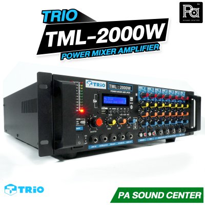 TRIO TML 2000W เพาเวอร์มิกเซอร์ โมโน 2000 วัตต์