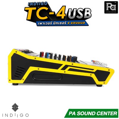 INDIIGO TC-4USB เพาเวอร์มิกเซอร์อนาลอก 4 แชนแนล