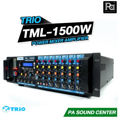 TRIO TML 1500W เพาเวอร์มิกเซอร์ โมโน 1500 วัตต์