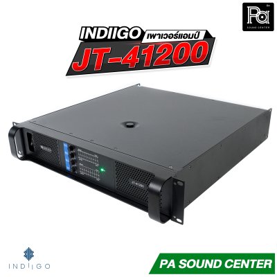 INDIIGO JT-41200 เพาเวอร์แอมป์ 4 x 800 วัตต์ ที่ 8 โอห์ม คลาส H