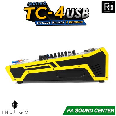 INDIIGO TC-4USB เพาเวอร์มิกเซอร์อนาลอก 4 แชนแนล