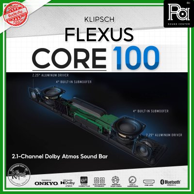 KLIPSCH Flexus Core 100 ลำโพงซาวด์บาร์ 2.1 Virtualized Dolby Atmos