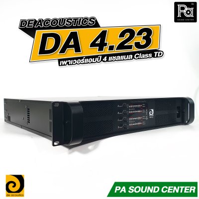 DE ACOUSTICS DA 4.23 4CH x 2350W เพาเวอร์แอมป์ 4 แชลแนล กำลังขับ 2350 วัตต์ ที่ 8 โอห์ม Class TD
