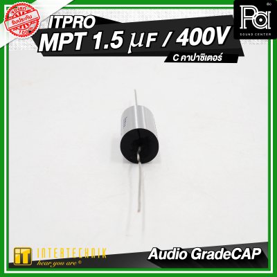 INTERTECHNIK ITPRO C.Silver MPT 1.5/2.2/3.3/4.7 uF 400V. C คอนเดนเซอร์ คาปาซิเตอร์
