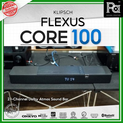 KLIPSCH Flexus Core 100 ลำโพงซาวด์บาร์ 2.1 Virtualized Dolby Atmos