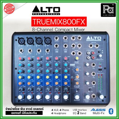 ALTO TRUEMIX 800FX มิกเซอร์ 8 ชาแนล USB Interface เอฟเฟคแท้จาก Alesis