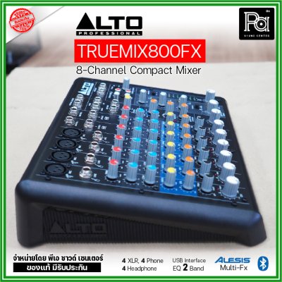 ALTO TRUEMIX 800FX มิกเซอร์ 8 ชาแนล USB Interface เอฟเฟคแท้จาก Alesis