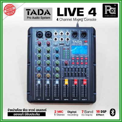 TADA LIVE-4 MIXER มิกเซอร์ 4 ชาแนล ธาดา LIVE4 Bluetooth USBMp3 เอฟเฟคแท้ บันทึกเสียงได้