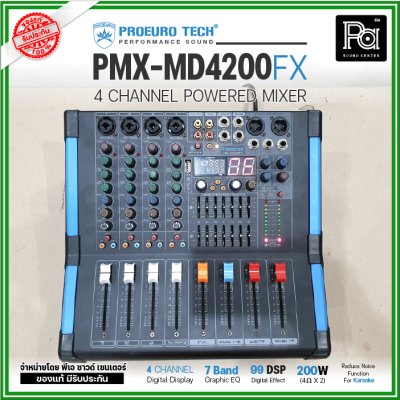 PROEUROTECH PMX-MD4200FX 4 Channel เพาเวอร์มิกเซอร์ โปรยูโรเทค รุ่น PMX MD4200FX เอฟเฟคแท้ในตัว 99DSP