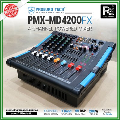 PROEUROTECH PMX-MD4200FX 4 Channel เพาเวอร์มิกเซอร์ โปรยูโรเทค รุ่น PMX MD4200FX เอฟเฟคแท้ในตัว 99DSP