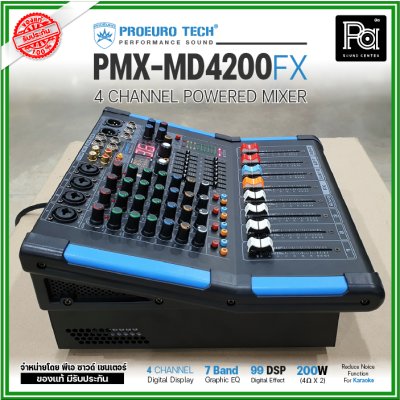 PROEUROTECH PMX-MD4200FX 4 Channel เพาเวอร์มิกเซอร์ โปรยูโรเทค รุ่น PMX MD4200FX เอฟเฟคแท้ในตัว 99DSP