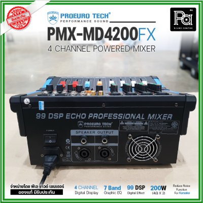 PROEUROTECH PMX-MD4200FX 4 Channel เพาเวอร์มิกเซอร์ โปรยูโรเทค รุ่น PMX MD4200FX เอฟเฟคแท้ในตัว 99DSP