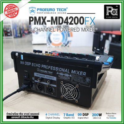 PROEUROTECH PMX-MD4200FX 4 Channel เพาเวอร์มิกเซอร์ โปรยูโรเทค รุ่น PMX MD4200FX เอฟเฟคแท้ในตัว 99DSP