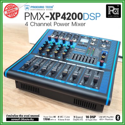 PROEUROTECH PMX-XP4200DSP เพาเวอร์มิกเซอร์สเตอริโอ 4 อินพุท 170W ดิจิตอลเอฟเฟค99DSP USB/MP3