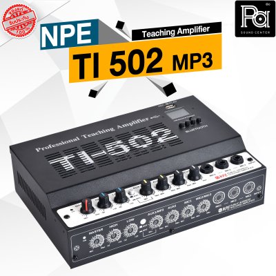 NPE TI 502 MP3 แอมป์ห้องเรียน 60W Teaching Amplifier USB/Bluetooth