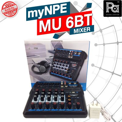 myNPE MU-6BT มิกเซอร์ขนาดเล็ก 6 ชาแนล ไมค์ 4 ช่อง มีเอฟเฟคสำหรับเสียงร้อง Bluetooth