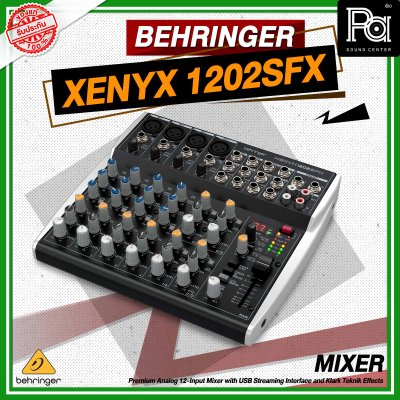 BEHRINGER XENYX 1202SFX มิกเซอร์อนาล็อก 12 ชาแนล 100เอฟเฟค จากKlark Teknik™