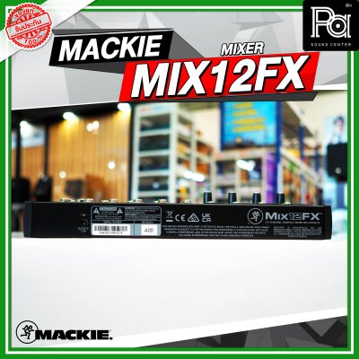 MACKIE MIX12FX มิกเซอร์ 12 ชาแนล ไมค์ 4ช่อง สเตอริโอ 4 ช่อง