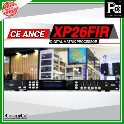 Ce anCe XP26FIR ครอสโอเวอร์ดิจิตอล 2 อินพุต 6 เอาท์พุต CROSSOVER DIGITAL