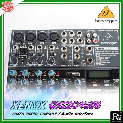 BEHRINGER XENYX QX1204USB มิกเซอร์อนาลอก 12 ชาแนล ใช้งานง่าย ฟังก์ชั่นมีให้ครบ