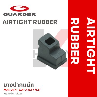 GUARDER AIRTIGHT RUBBER ยางปากแม๊ก