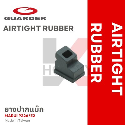 GUARDER AIRTIGHT RUBBER ยางปากแม๊ก
