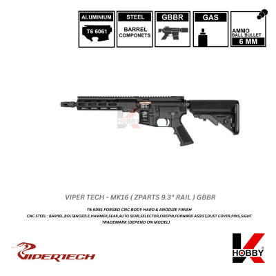 [ สั่งจองล่วงหน้าเท่านั้น ] VIPERTECH - MK16 9.3" GBBR