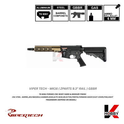 [ สั่งจองล่วงหน้าเท่านั้น ] VIPERTECH - MK16 9.3" FDE GBBR