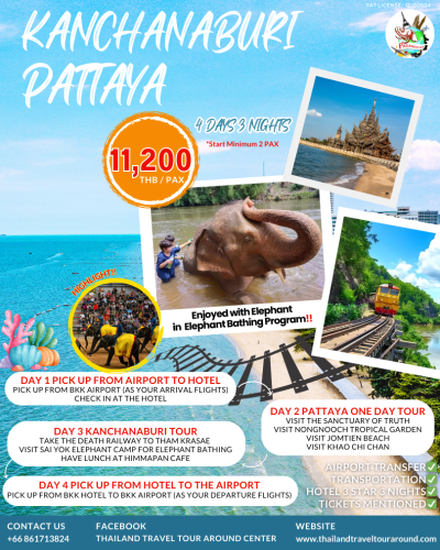 Kanchanaburi & Pattaya 