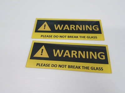 Acrylic sign, WARNING sign