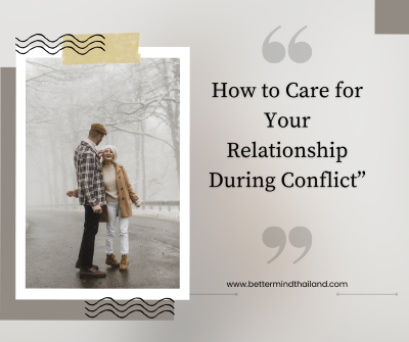 How to Care for Your Relationship During Conflict