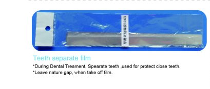 Teeth separate film