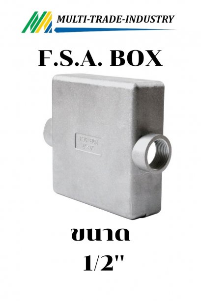กล่องพักสายไฟ F.S.A. BOX 1/2"