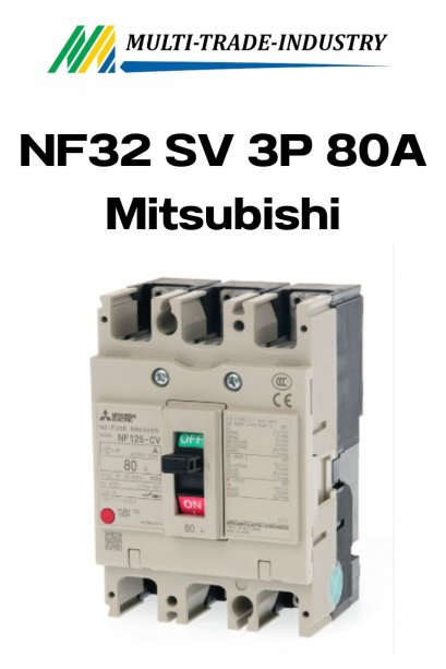 NF32 SV 3P 80A Mitsubishi